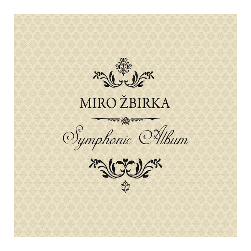 Miro Žbirka - Symphonic album, 1CD, 2011