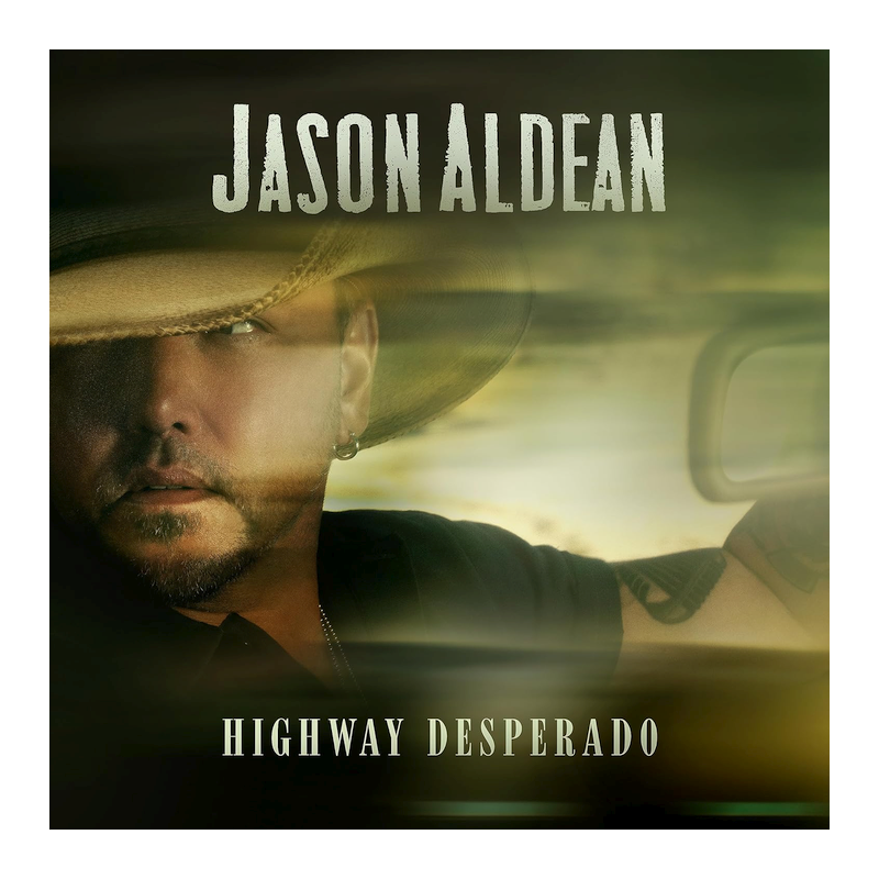 Jason Aldean - Highway desperado, 1CD, 2023