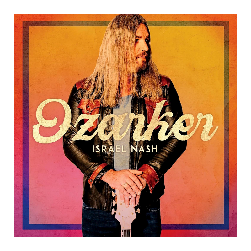 Israel Nash - Ozarker, 1CD, 2023