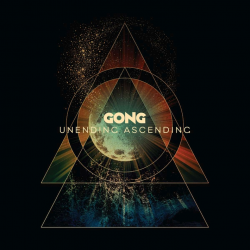 Gong - Unending ascending, 1CD, 2023