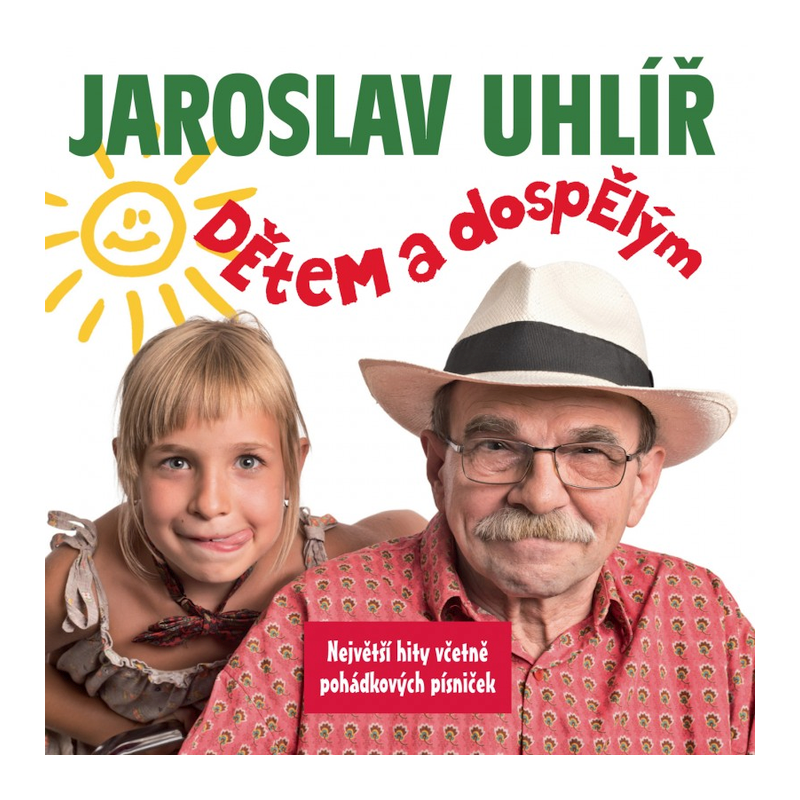 Jaroslav Uhlíř - Dětem a dospělým, 1CD, 2015
