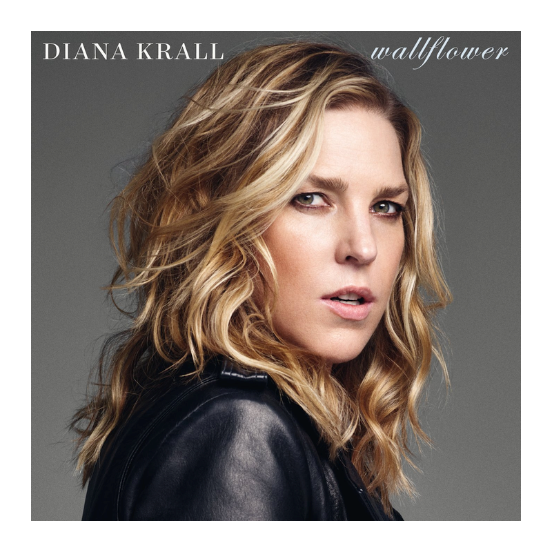 Diana Krall - Wallflower-The complete sessions, 1CD, 2015