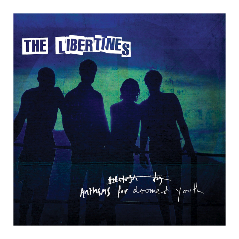 The Libertines - Anthems for doomed youth, 1CD, 2015