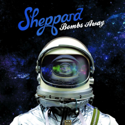 Sheppard - Bombs away, 1CD, 2015