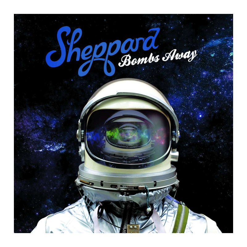Sheppard - Bombs away, 1CD, 2015