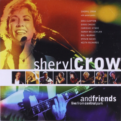 Sheryl Crow - Sheryl Crow and friends-Live, 1CD, 1999