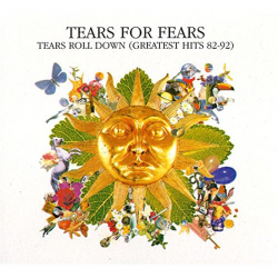 Tears For Fears - Tears roll down (Greatest hits 82-92), 1CD, 1992