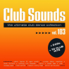Kompilace - Club sounds-The ultimate club dance collection vol. 103, 3CD, 2023