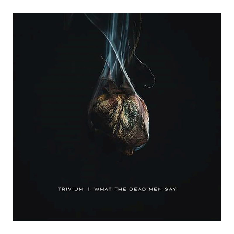 Trivium - What the dead men say, 1CD, 2020