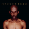 Faithless - Forever-The greatest hits, 1CD, 2005