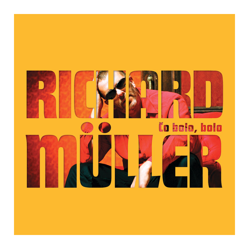 Richard Müller - Čo bolo, bolo, 2CD, 2006