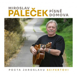 Miroslav Paleček - Písně domova (Pocta Jaroslavu Seifertovi), 1CD, 2020