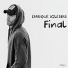 Enrique Iglesias - Final, 1CD, 2021