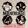 Mandrage - Hledá se žena, 1CD, 2009