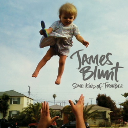 James Blunt - Some kind of trouble, 1CD, 2010
