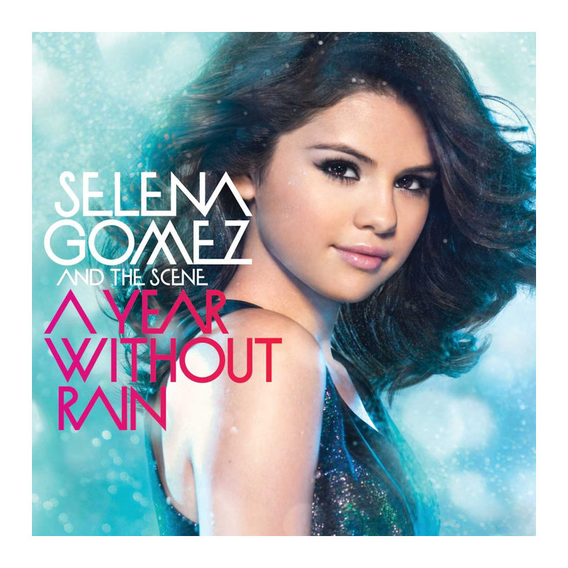Selena Gomez And The Scene - A year without rain, 1CD, 2010