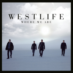 Westlife - Where we are,...