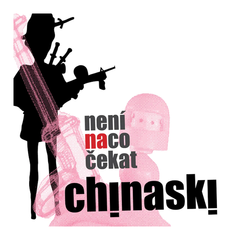 Chinaski - Není na co čekat, 1CD, 2010