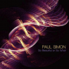 Paul Simon - So beautiful or so what, 1CD, 2011