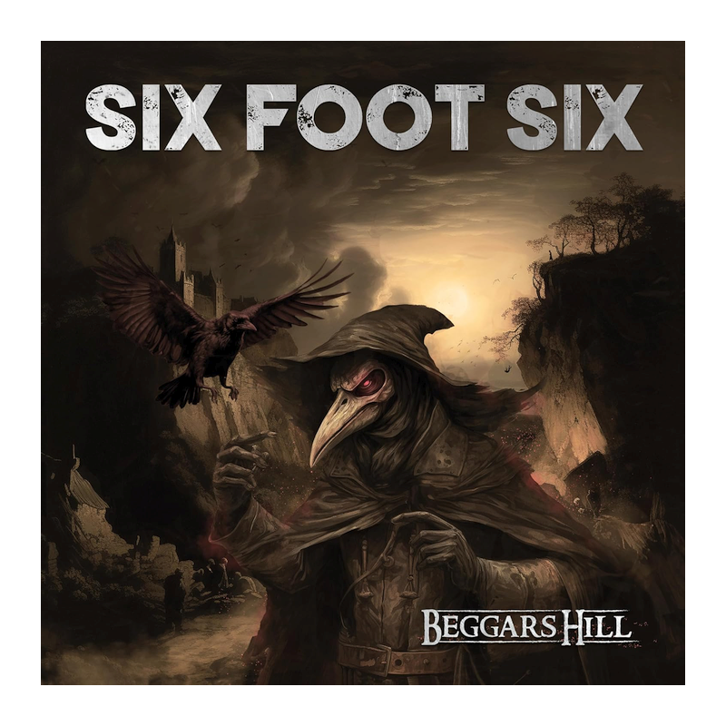 The Six Foot Six Project - Beggar's hill, 1CD, 2023