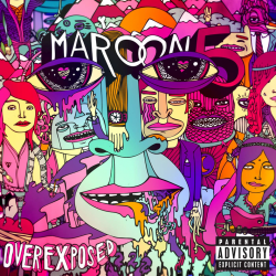 Maroon 5 - Overexposed,...