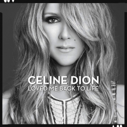 Celine Dion - Loved me back to life, 1CD, 2013
