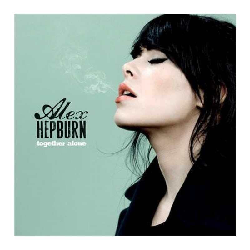 Alex Hepburn - Together alone, 1CD, 2013