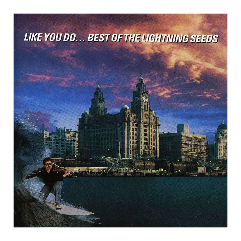 The Lightning Seeds - Like you do...Best of The Lightning Seeds-London rocks!, 1CD, 2013