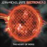 Jean-Michel Jarre - Electronica 2-The heart of noise, 1CD, 2016