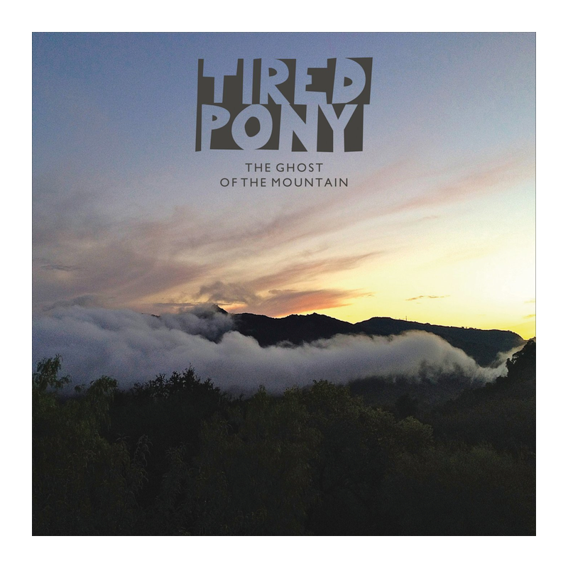 Tired Pony - The ghost of the mountain, 1CD, 2013