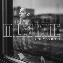 Miles Kane - One man band,...