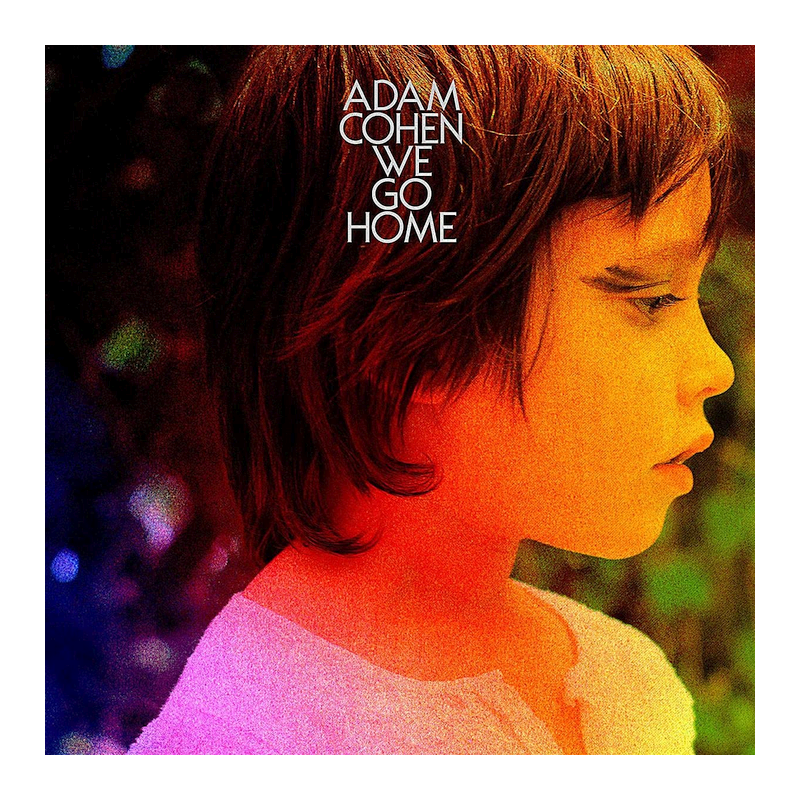 Adam Cohen - We go home, 1CD, 2014