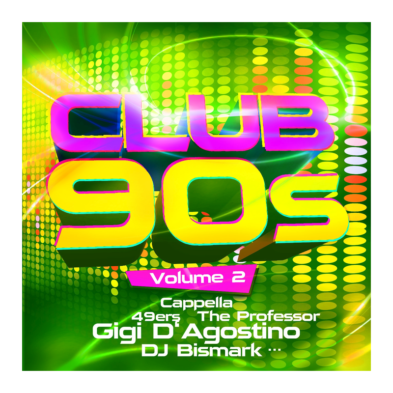 Kompilace - Club 90s-Volume 2, 1CD, 2023