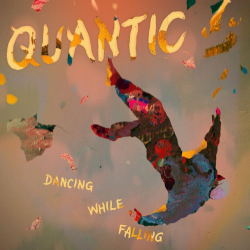 Quantic - Dancing while...