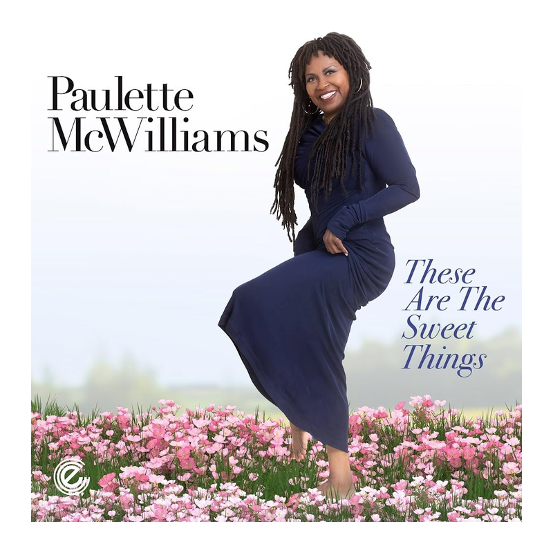 Paulette McWilliams - These are the sweet things, 1CD, 2023
