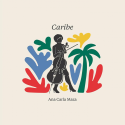 Ana Carla Maza - Caribe,...