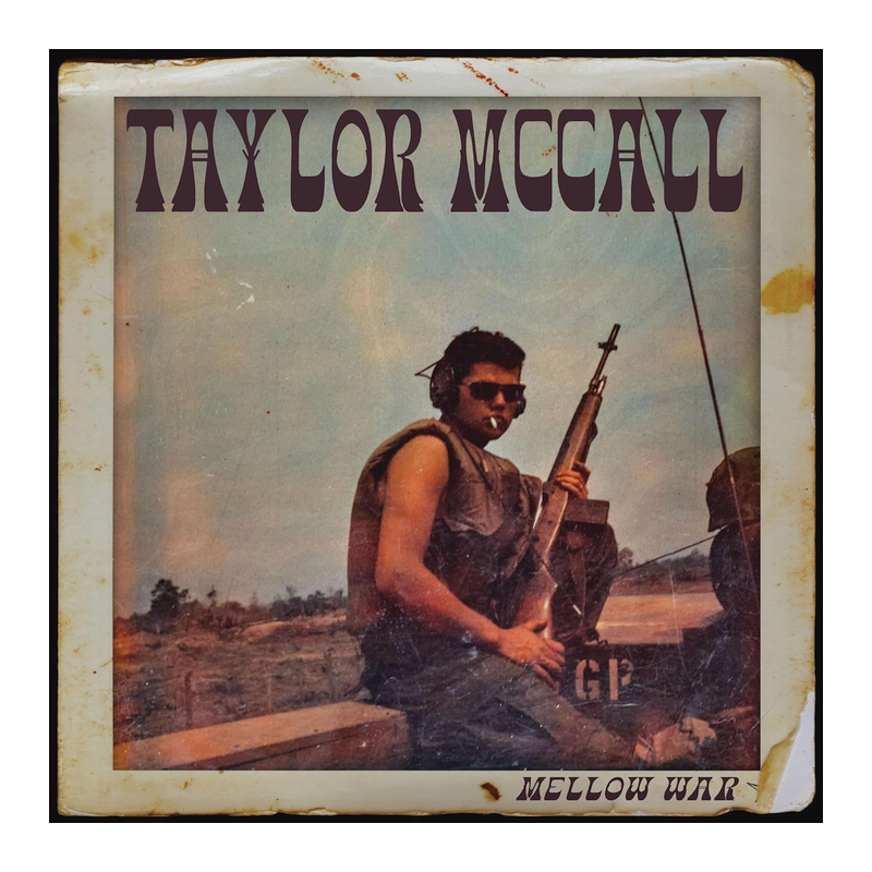 Taylor McCall - Mellow war, 1CD, 2024