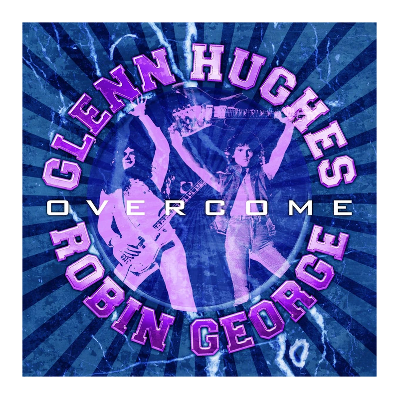 Glenn Hughes & Robin George - Overcome, 1CD, 2023
