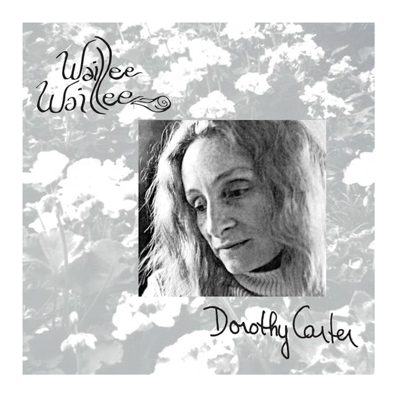 Dorothy Carter - Waillee waillee, 1CD, 2023