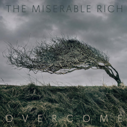 The Miserable Rich -...