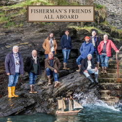The Fisherman's Friends - All aboard, 1CD, 2024