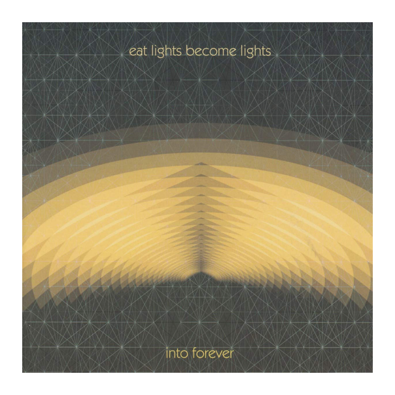 Eat Lights Become Lights - Into forever, 1CD, 2014