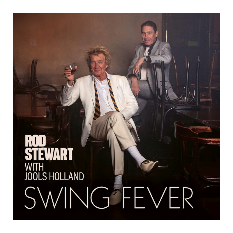 Rod Stewart And Jools Holland - Swing fever, 1CD, 2024