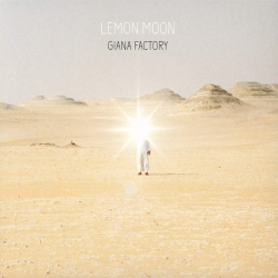 Giana Factory - Lemon moon,...
