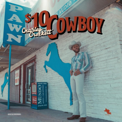 Charley Crockett - $10 cowboy, 1CD, 2024