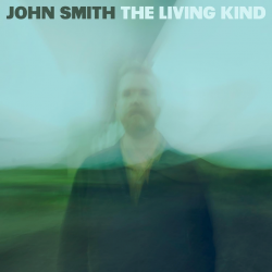 John Smith - The living kind, 1CD, 2024