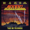 Alcatrazz - Take no prisoners, 1CD, 2023