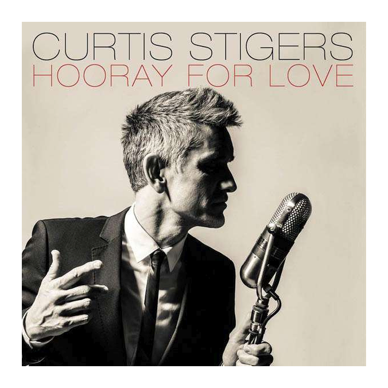 Curtis Stigers - Hooray for love, 1CD, 2014