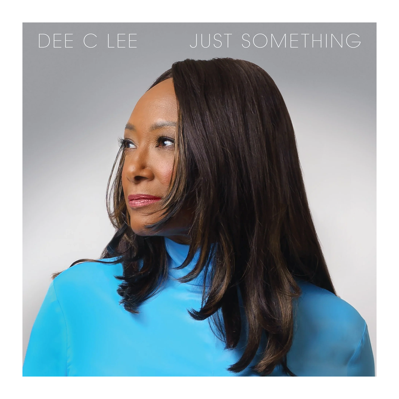 Dee C Lee - Just something, 1CD, 2024