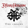 3 Years Hollow - The cracks, 1CD, 2014